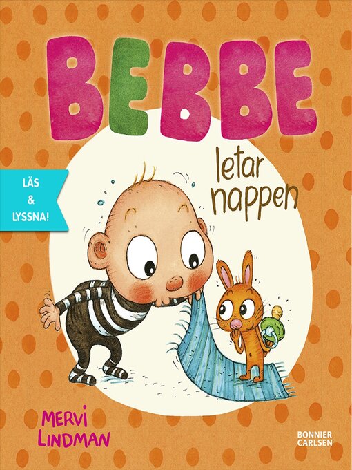 Title details for Bebbe letar nappen by Mervi Lindman - Available